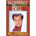 thumbnail image 1 of Pre-Owned Whisperin Bill: An Autobiography (Paperback) 0929264371 9780929264370, 1 of 1