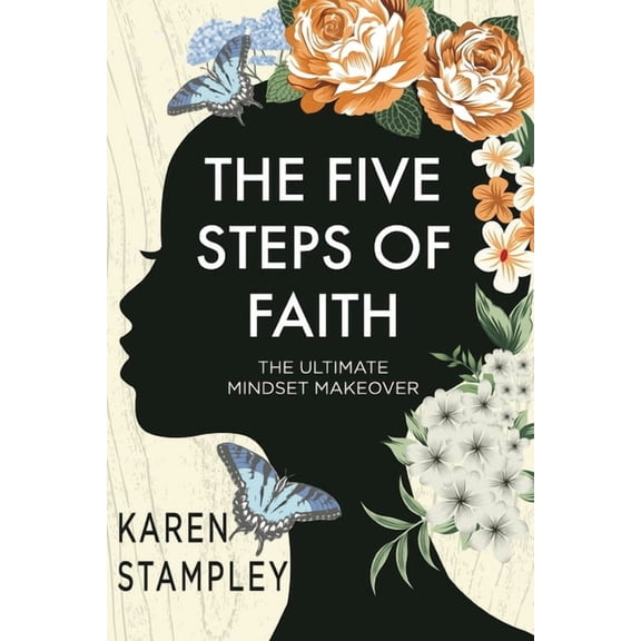 The Five Steps of Faith, (Paperback)