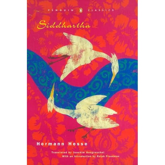 Pre-Owned Siddhartha: An Indian Tale (Penguin Classics Deluxe Edition) (Paperback) 0142437182 9780142437186