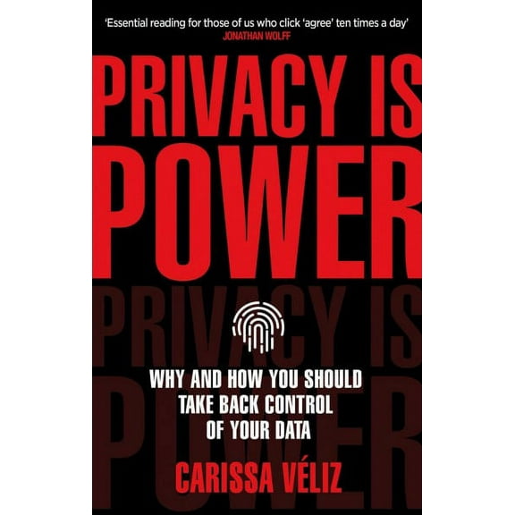 Privacy Is Power