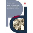 thumbnail image 1 of Libro Como Hacer Funcionar Nuestra Democracia. El Punto De Vista De Un Juez. Tapa Blanda, Autor Stephen Breyer, Editorial Fondo De Cultura Economica, 1 of 2