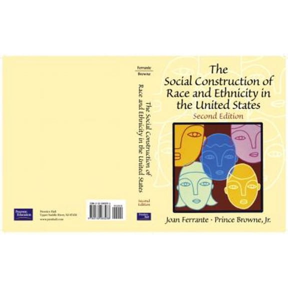 Pre-Owned The Social Construction of Race and Ethnicity in the United States (2nd Edition) (Paperback) 0130283231 9780130283238