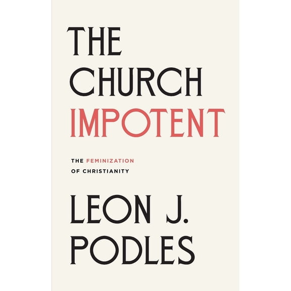 The Church Impotent, (Paperback)