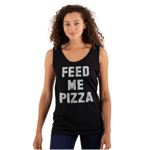 Feed Me Pizza Tank Top T Shirts Men Women Brisco Brands S