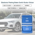 thumbnail image 2 of Unique Bargains Electronic Parking Brake Switch Button Sticker for Audi Q3 2019-2020 Console Interior Trim P A Button Blue 1 Set, 2 of 6