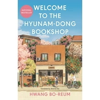 Welcome to the Hyunam-Dong Bookshop: The Heart-Warming Korean Sensation, (Paperback)