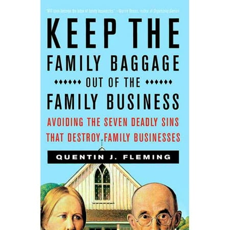 Keep The Family Baggage Out Of The Family Business