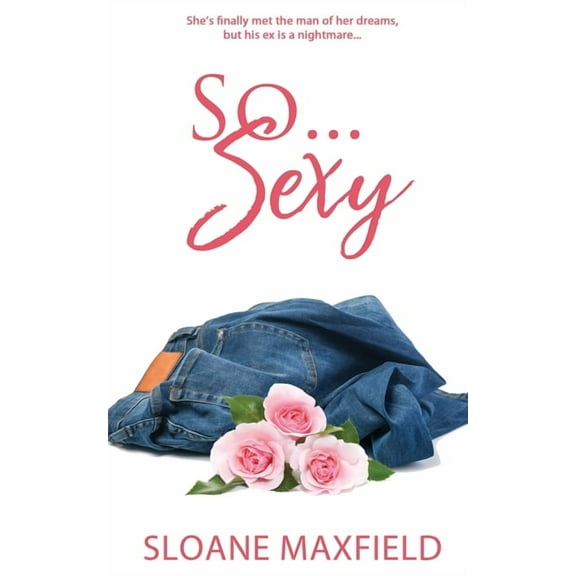 Passionate Trilogy: So...Sexy (Paperback)