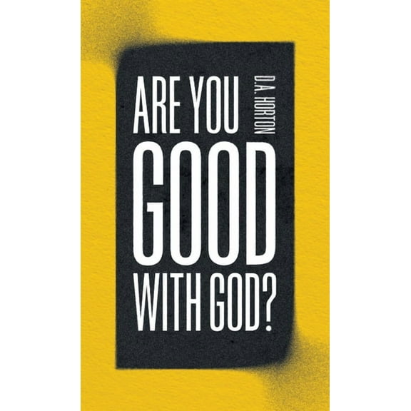 Are You Good with God? (Paperback)