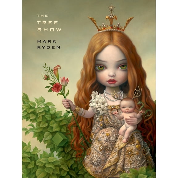 Pre-Owned Mark Ryden: The Tree Show (Hardcover) 1931955085 9781931955089