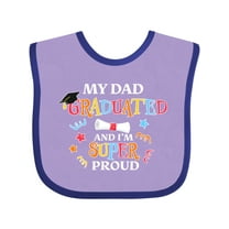 Inktastic My Dad Graduated and I'm Super Proud Boys or Girls Baby Bib