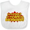 thumbnail image 3 of Inktastic These Fools Put My Cape on Backwards&reg; Red Boys or Girls Baby Bib, 3 of 4