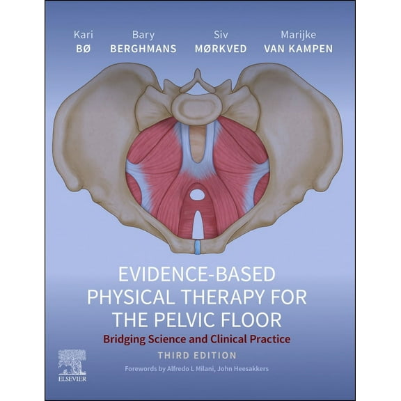 Evidence-Based Physical Therapy for the Pelvic Floor