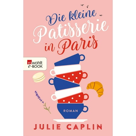 Die kleine Patisserie in Paris - eBook