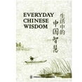 thumbnail image 1 of Everyday Chinese Wisdom  (Chinese & English Edition)  Paperback, 1 of 1