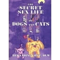 thumbnail image 1 of Pre-Owned The Secret Sex Life of Dogs & Cats (Hardcover) 1883318521 9781883318529, 1 of 1