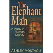 The Elephant Man: A Study in Human Dignity, Used [Paperback]