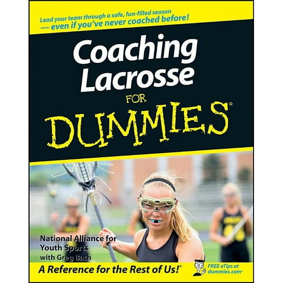 For Dummies Coaching Lacrosse For Dummies, (Paperback)