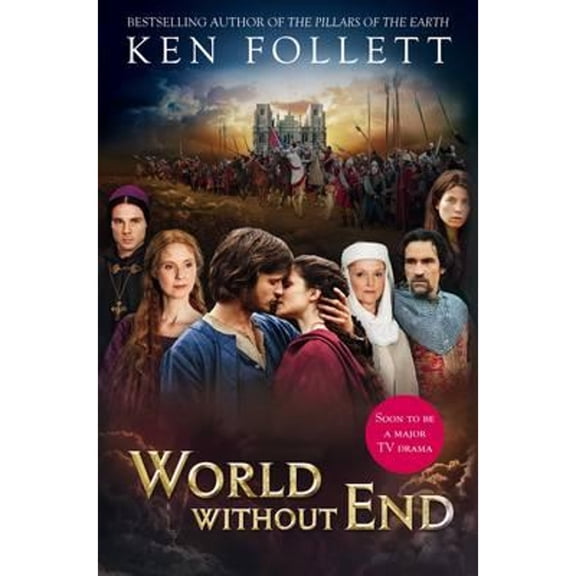 Pre-Owned World Without End (Paperback) by Ken Follett