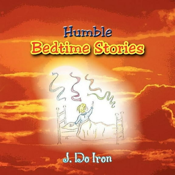 Humble Bedtime Stories, (Paperback)
