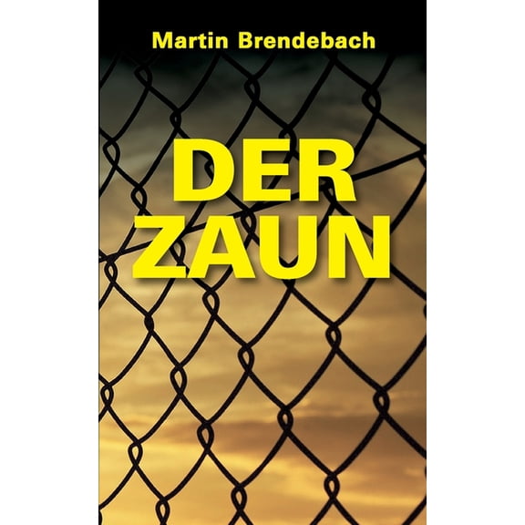 Der Zaun, (Paperback)