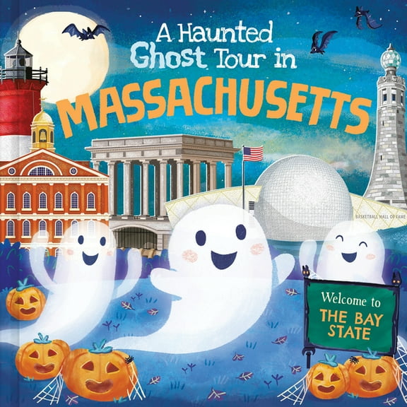 Haunted Ghost Tour in: A Haunted Ghost Tour in Massachusetts (Hardcover)