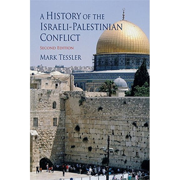 Pre-Owned A History of the Israeli-Palestinian Conflict, Second Edition (Paperback) 025322070X 9780253220707