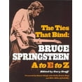 thumbnail image 1 of The Ties That Bind: Bruce Springsteen A to Z, 1 of 1