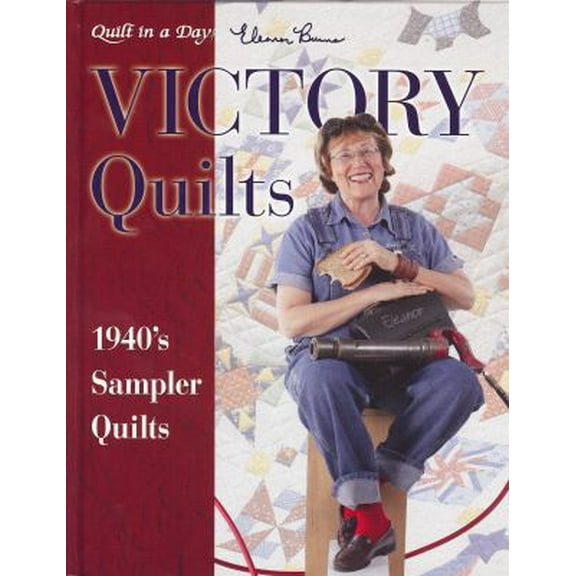 Pre-Owned Victory Quilts: 1940's Sampler Quilts (Hardcover) 1891776231 9781891776236