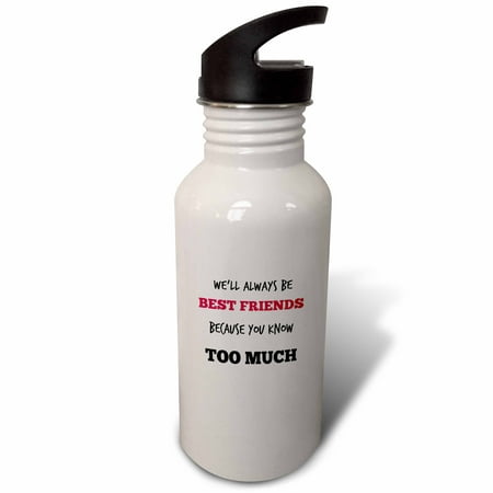 

3dRose Best friends. Friendship. Saying. Quotes. Sports Water Bottle 21oz