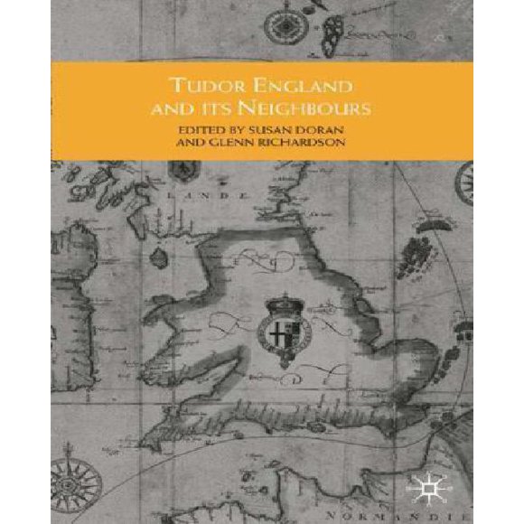 Tudor Angleterre et Ses Voisins