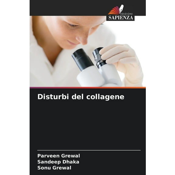 Disturbi del collagene, (Paperback)