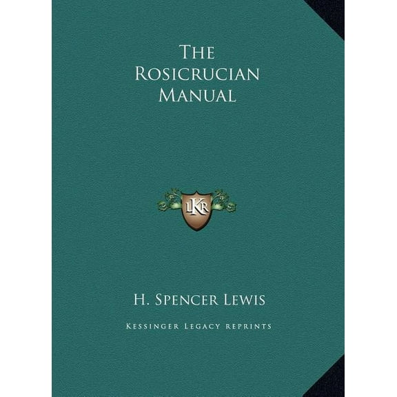 The Rosicrucian Manual, (Hardcover)