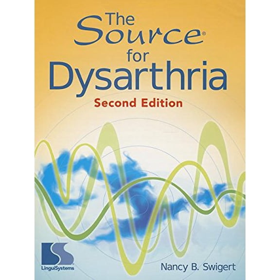 Pre-Owned The Source for Dysarthria (Hardcover) by Nancy B Swigert