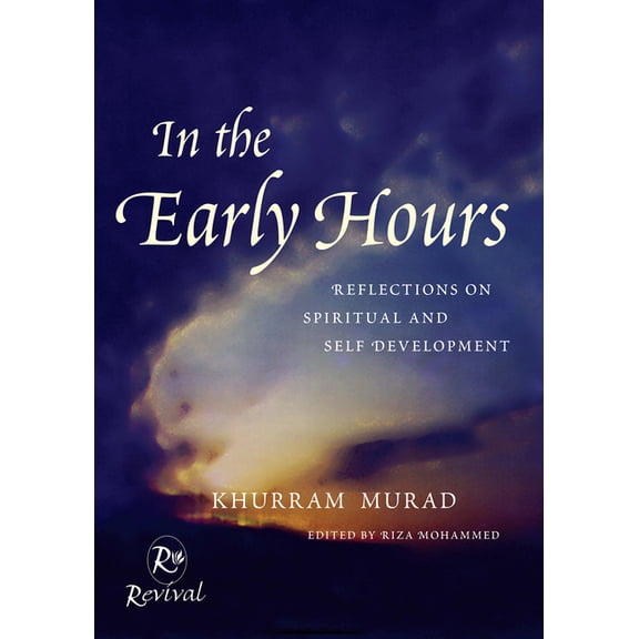In the Early Hours: Reflections on Spiritual and Self Development (Paperback)