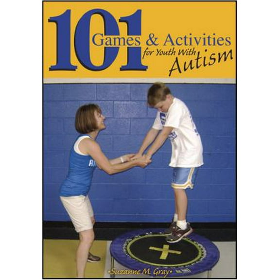 Pre-Owned 101 Games & Activities for Youth With Autism (Paperback) 160679146X 9781606791462