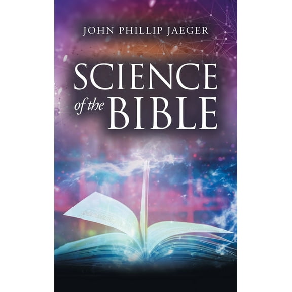 Science of the Bible, (Hardcover)