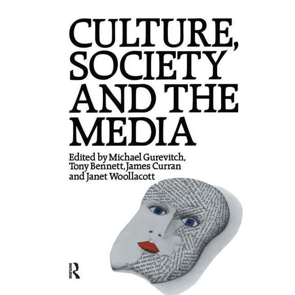 Culture, Society and the Media, (Hardcover)