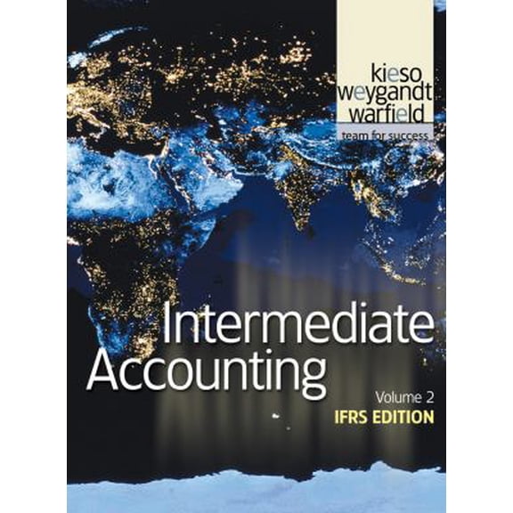 Pre-Owned Intermediate Accounting, Volume 2: IFRS Edition (Hardcover) 0470616318 9780470616314