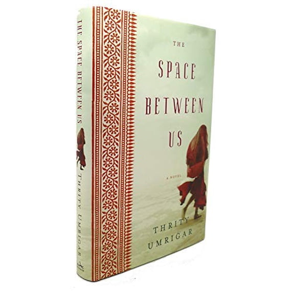 Pre-Owned The Space Between Us: A Novel
