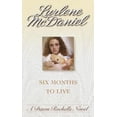 thumbnail image 1 of Pre-Owned Six Months to Live (Paperback) 0553567608 9780553567601, 1 of 1