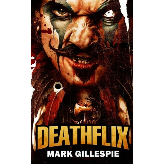 The Butch Nolan: Deathflix: A Post-Apocalyptic Action Thriller (Paperback)