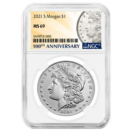 2021-S $1 Morgan Silver Dollar NGC MS69 100th Anni. Label