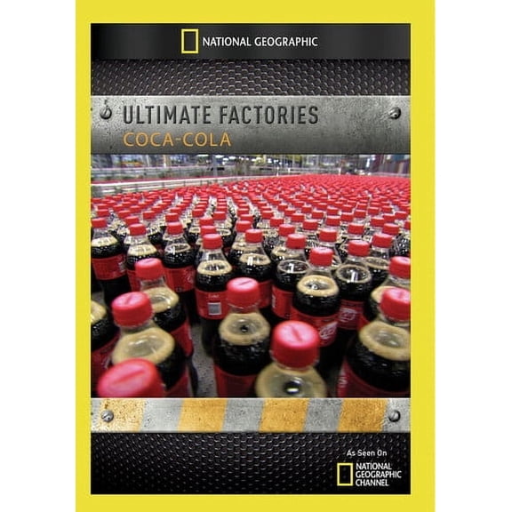 Ultimate Factories: Coca-Cola (DVD), National Geographic, Documentary