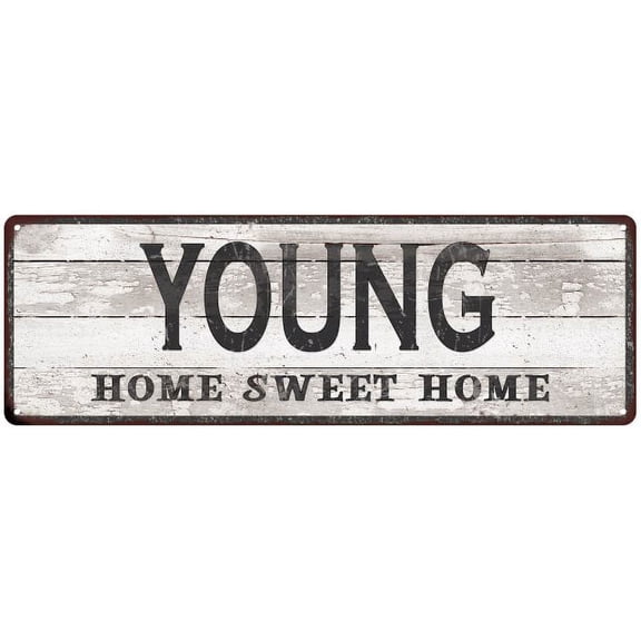 YOUNG Home Sweet Home Country Look Gift 6x18 Metal Sig 206180045161
