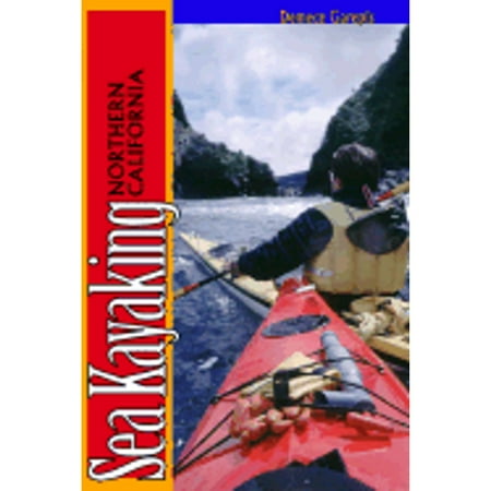 Sea Kayaking Northern California, Used [Paperback]