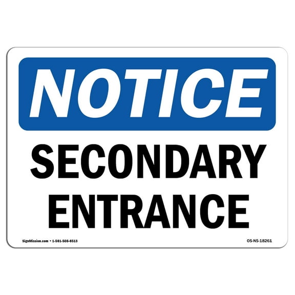 SignMission OS-NS-A-710-L-18261 7 x 10 in. OSHA Notice Sign - Secondary Entrance