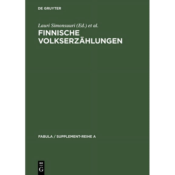 Fabula / Supplement-Reihe a Finnische VolkserzÃ¤hlungen, Book 7, (Hardcover)