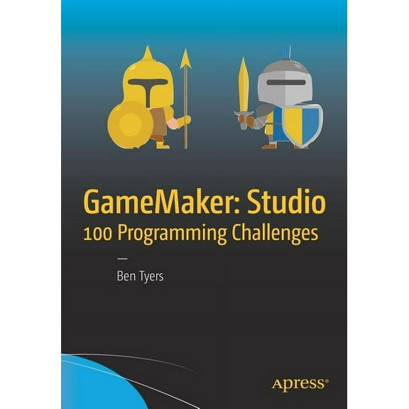 Gamemaker: Studio 100 Programming Challenges, (Paperback)