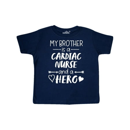 

Inktastic My Brother is a Cardiac Nurse and a Hero Gift Toddler Boy or Toddler Girl T-Shirt